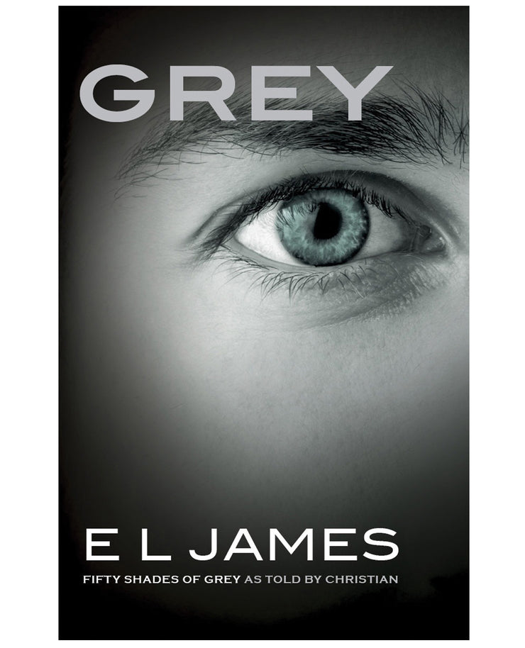 Grey - Fifty Shades Of Grey As Told By Christian